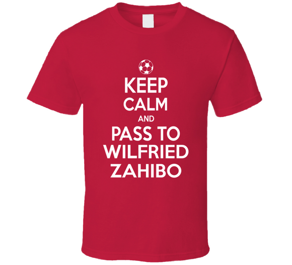 Wilfried Zahibo Keep Calm Pass To New England Soccer T Shirt