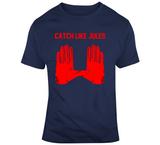 Julian Edelman Catch Like Jules New England Football Fan T Shirt