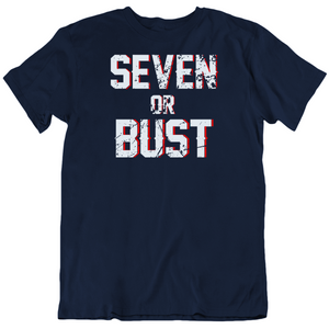 Seven or Bust New England Football Fan T Shirt