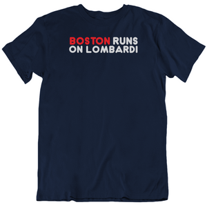 Boston Runs On Lombardi City Of Champions Football Fan T Shirt