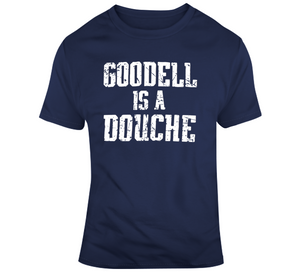 Funny Goddell Is A Douche Commissioner New England Football T Shirt