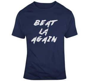 Beat LA Again New England Football Fan T Shirt