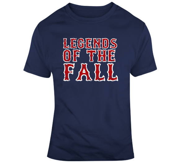 Legends Of The Fall Champions Boston Baseball Fan T Shirt