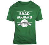 Brad Wanamaker We Trust Boston Basketball Fan T Shirt