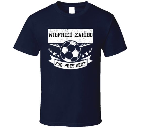 Wilfried Zahibo For President New England Soccer T Shirt
