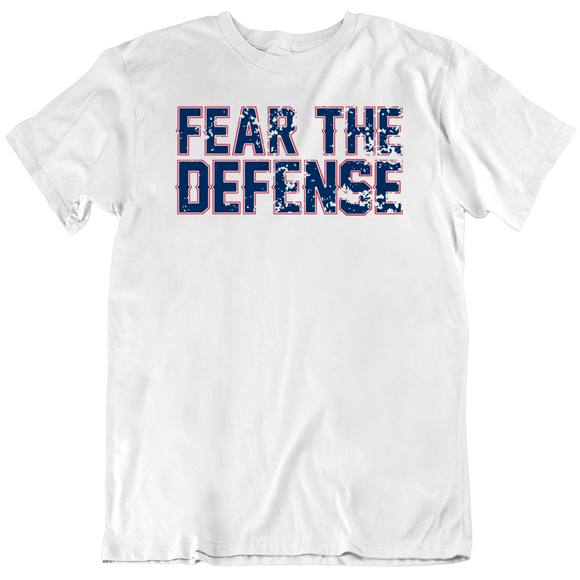 Fear The Defense New England Football Fan T Shirt