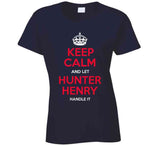 Keep Calm And Let Hunter Henry Handle It New England Football Fan T Shirt