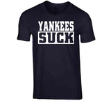Yankees Suck Boston Baseball Fan T Shirt
