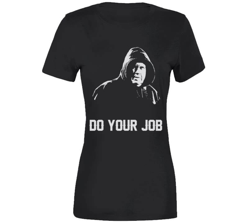 Bill belichick do your job shirt Clearance