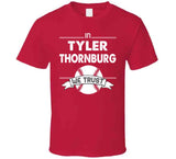 Tyler Thornburg We Trust Boston Baseball Fan T Shirt