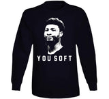 Marcus Smart You Soft Boston Basketball Fan T Shirt