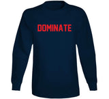 Dominate On 3 New England Fan T Shirt