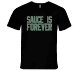 Sauce is Forever Kyrie Boston Basketball Fan T Shirt
