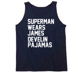 Superman Wears James Develin Pajamas Football Fan T Shirt