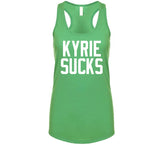 Kyrie Sucks Boston Basketball Fan T Shirt