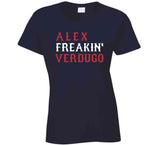 Alex Verdugo Freakin Boston Baseball Fan V2 T Shirt