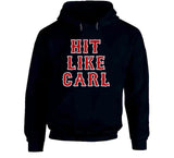 Hit Like Carl Boston Baseball Carl Yastrzemski Sports Fan T Shirt
