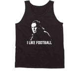 I Like Football Bill Belichick New England Football Fan v2 T Shirt