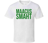 Marcus Smart Maacus Smaht Boston Basketball Fan T Shirt