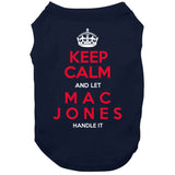 Mac Jones Keep Calm New England Football Fan T Shirt