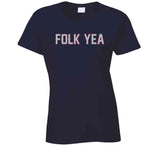 Folk Yea Nick Folk New England Football Fan T Shirt