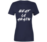 Beat LA Again New England Football Fan T Shirt