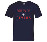 Rafael Devers Forever And Devers Boston Baseball Fan T Shirt