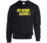 Sit Down Gloria Boston Hockey Fan T Shirt