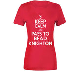 Brad Knighton Keep Calm Pass To New England Soccer T Shirt
