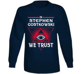 In Stephen Gostkowski We Trust New England Football Fan T Shirt