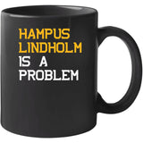 Hampus Lindholm Is A Problem Boston Hockey Fan T Shirt