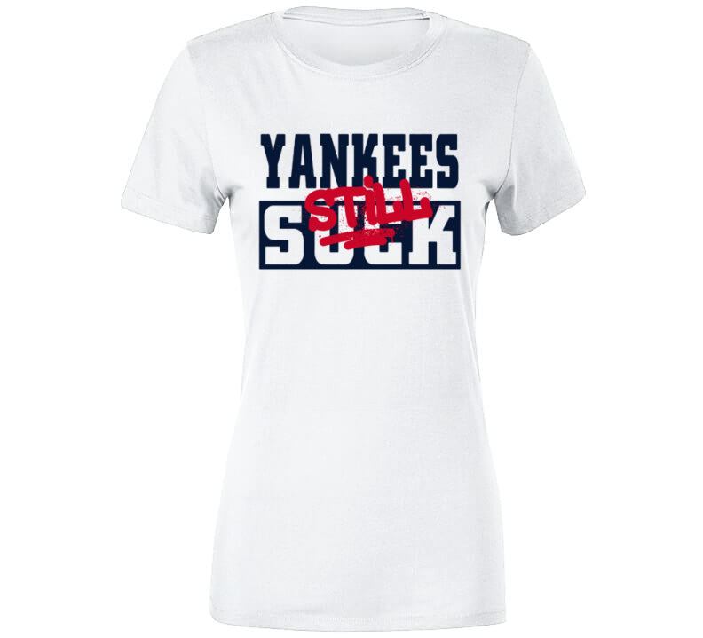 BeantownTshirts Yankees Still Suck Boston Baseball Fan T Shirt V-Neck / White / 3 X-Large