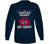 In Hunter Henry We Trust New England Football Fan  T Shirt