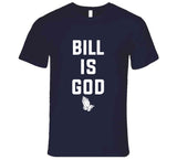 Bill Belichick Is God New England Football Fan T Shirt