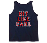 Hit Like Carl Boston Baseball Carl Yastrzemski Sports Fan T Shirt