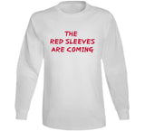 The Red Sleeves Are Coming New England Defense Football Fan v4 T Shirt
