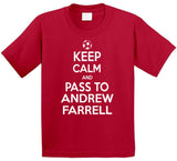 Andrew Farrell Keep Calm Pass To New England Soccer T Shirt