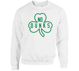 No Dunks Boston Basketball Fan V3 T Shirt