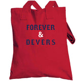 Rafael Devers Forever And Devers Boston Baseball Fan V2 T Shirt