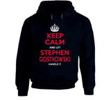 Keep Calm And Let Stephen Gostkowski New England Football T Shirt