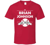 Brian Johnson We Trust Boston Baseball Fan T Shirt