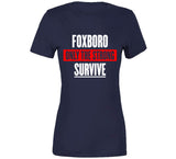 Foxboro Only The Strong Survive New England Football Fan T Shirt