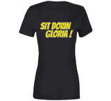 Sit Down Gloria Boston Hockey Fan T Shirt
