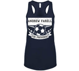 Andrew Farrell For President New England Soccer T Shirt