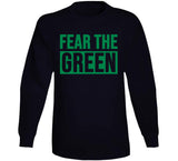 Fear The Green  Boston Basketball Fan v2 T Shirt