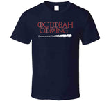 Octobah is Coming Game of Thrones Parody Boston Baseball Fan T Shirt