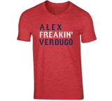 Alex Verdugo Freakin Boston Baseball Fan T Shirt