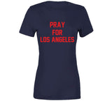 Pray For Los Angeles New England Football Fan  T Shirt