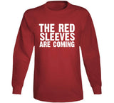 The Red Sleeves Are Coming New England Defense Football Fan v3 T Shirt