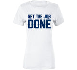 Get The Job Done New England Football Fan T Shirt